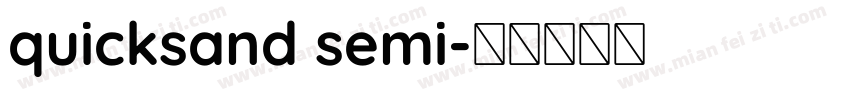 quicksand semi字体转换